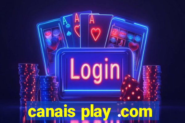 canais play .com